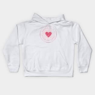 This is no fear in Love Red heart Kids Hoodie